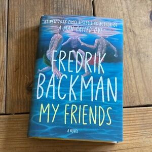Fredrik Backman My Friends hardcover jacket excellent